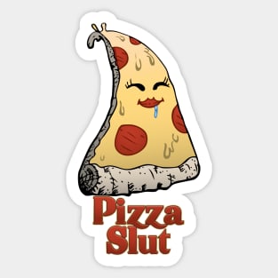 Pizza Slut Sticker